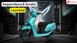 Ampere Nexus E-Scooter Launched, Starting At Rs 1.10 Lakh - Top Speed Of 93 Km/h