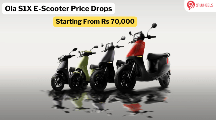 Ola S1X E-Scooter Price Slashed, Now Even More Affordable At Rs 70,000 Ola S1X E-Scooter Price Slashed, Now Even More Affordable At Rs 70,000