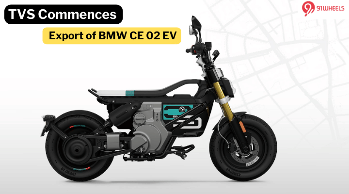 TVS Commences Export of BMW CE 02 EV: Here's What You Should Know TVS Commences Export of BMW CE 02 EV: Here's What You Should Know