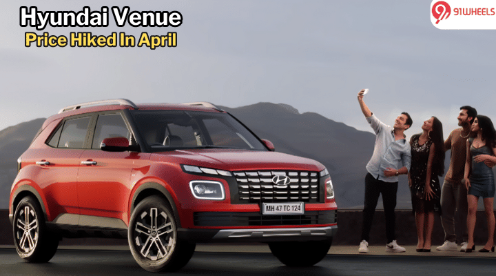 Hyundai Venue Price Hiked In April: How Much More Now? Hyundai Venue Price Hiked In April: How Much More Now?