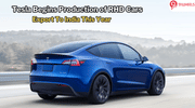 Tesla Begins Production Of RHD Cars For Export To India This Year Tesla Begins Production Of RHD Cars For Export To India This Year