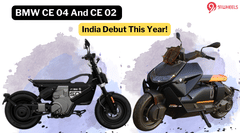 BMW CE 02 And CE 04 To Make Debut In India This Year - Read All Details
