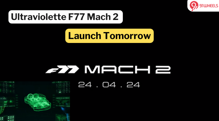 Ultraviolette F77 Mach 2 Set To Launch Tomorrow - Expected To Be The Fastest! Ultraviolette F77 Mach 2 Set To Launch Tomorrow - Expected To Be The Fastest!