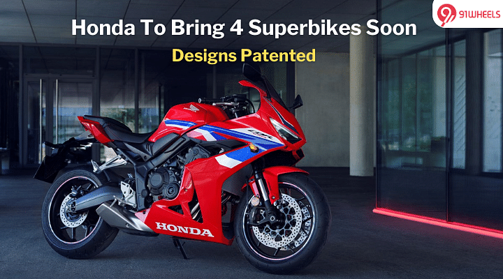 Honda India Patent Designs Of 4 Upcoming Superbikes - Read Details