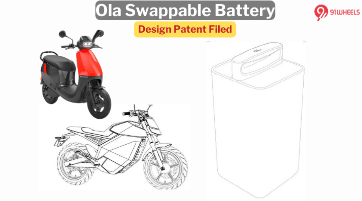 Ola Electric Patents Swappable Battery - S1 Pro To Get Updates?