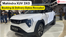 Mahindra XUV 3XO Delivery Date Unveiled - Here’s All You Need To Know