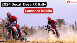 2024 Ducati DesertX Rally Launched In India: Priced At Rs 23.7 Lakh