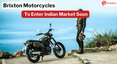 Brixton Motorcycles To Enter Indian Market: Plans To Launch Four Bikes This Year Brixton Motorcycles To Enter Indian Market: Plans To Launch Four Bikes This Year