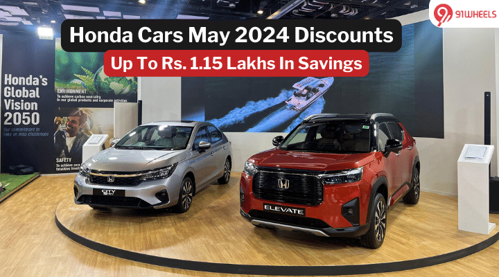 Honda City, Elevate, & More On Discounts Of Up To Rs. 1.15L In May '24 Honda City, Elevate, & More On Discounts Of Up To Rs. 1.15L In May '24