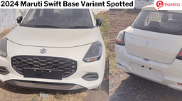 2024 Maruti Swift Base Variant Spotted Ahead Of Launch - See Images!!