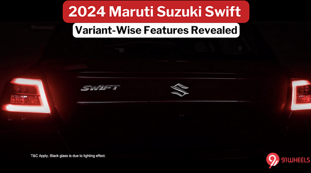 New-Gen Maruti Suzuki Swift Variant Wise Features Revealed, Launch On 9 May