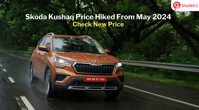 Skoda Kushaq Gets Expensive By Up To Rs. 35,000 In May 2024