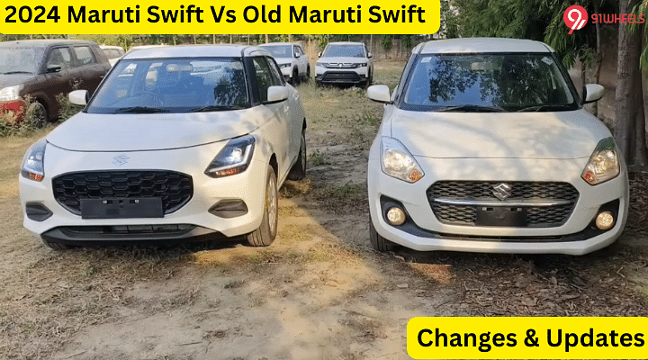 2024 Maruti Swift Vs Old Maruti Swift - Changes & Updates Explained