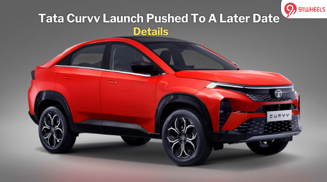 Tata Curvv Launch Pushed To A Later Date: Expected Around This Time!
