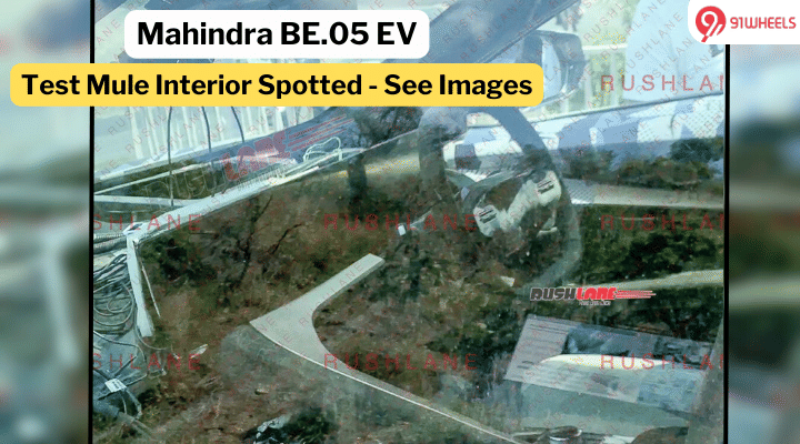 Mahindra BE 05 EV Interior Spotted - Check Out Details And Pictures Here Mahindra BE 05 EV Interior Spotted - Check Out Details And Pictures Here