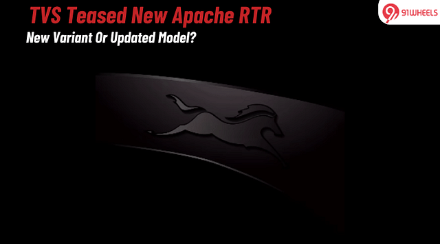 TVS Teased New Apache RTR - New Variant Or Updated Model?