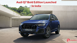Audi Q7 Bold Edition Launched In India At Rs 97.84 Lakh - Read More