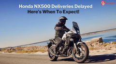 Honda NX500 Deliveries Pushed To A Later Date: Check Updated Timeline