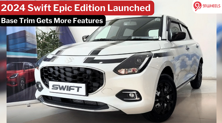 Maruti Swift Epic Edition Debuts: Base Variant With A Lot More Features!