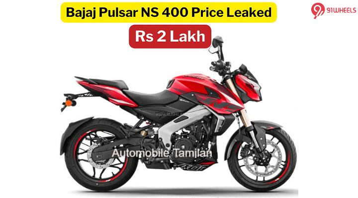 Bajaj Pulsar NS 400 Will Be Priced at Rs 2 Lakh - Leaked Online!