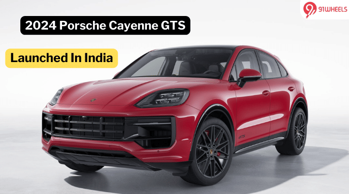 Porsche Launches Cayenne GTS Launched In India - Starting At Rs 1.99 Crore Porsche Launches Cayenne GTS Launched In India - Starting At Rs 1.99 Crore