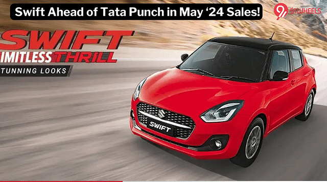India’s Best Selling Car For May’24 is Maruti Suzuki Swift