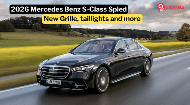 2026 Mercedes Benz S-Class Spotted Testing; Gets Refreshing Updates-Details