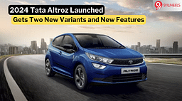 Tata Altroz Variants Rejigged, Gets Two New Variants With New Features - Starts At Rs 9 lakh