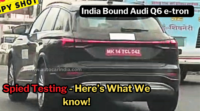 India Bound Audi Q6 e-tron Spied - Here's What We Know