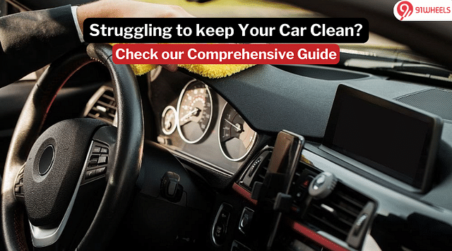 Here's How You Can Keep Your Car Always Clean