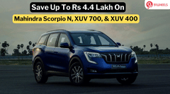 Mahindra Scorpio N, XUV700, XUV400 Get Up To Rs 4.4 Lakh Off In June Mahindra Scorpio N, XUV700, XUV400 Get Up To Rs 4.4 Lakh Off In June
