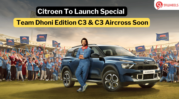 Citroen India To Launch C3 And C3 Aircross Team Dhoni Edition This Month Citroen India To Launch C3 And C3 Aircross Team Dhoni Edition This Month