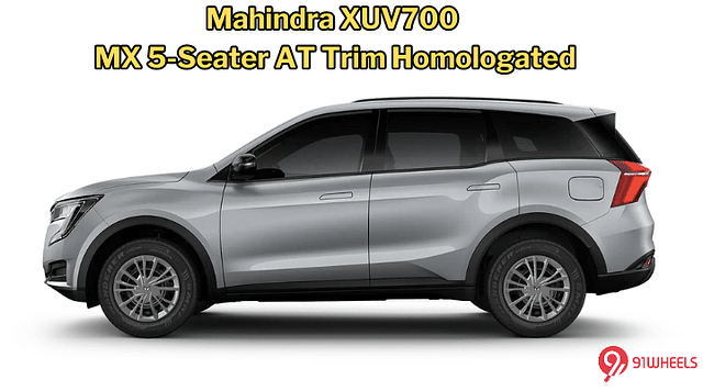 Mahindra XUV700 MX Automatic Transmission Variant Homologated - Details!