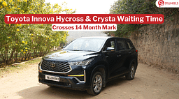 Toyota Innova Hycross Crosses 14-Month Waiting Time; Crysta Follows