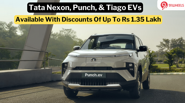 Tata Nexon EV, Punch EV, And Tiago EV Receive Discounts Worth Up To Rs 1.35 Lakh In June