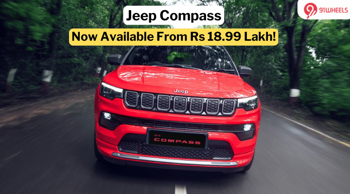 Drive Home The 2024 Jeep Compass For Just Rs 18.99 Lakh - Here's How! Drive Home The 2024 Jeep Compass For Just Rs 18.99 Lakh - Here's How!