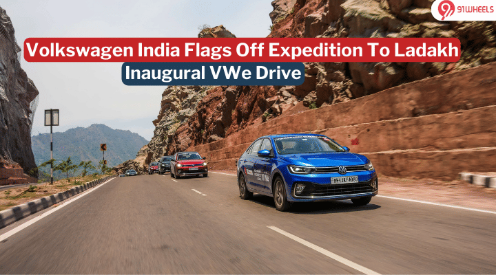 Volkswagen India Flags Off Its First Chapter Of VWe Expedition To Ladakh Volkswagen India Flags Off Its First Chapter Of VWe Expedition To Ladakh