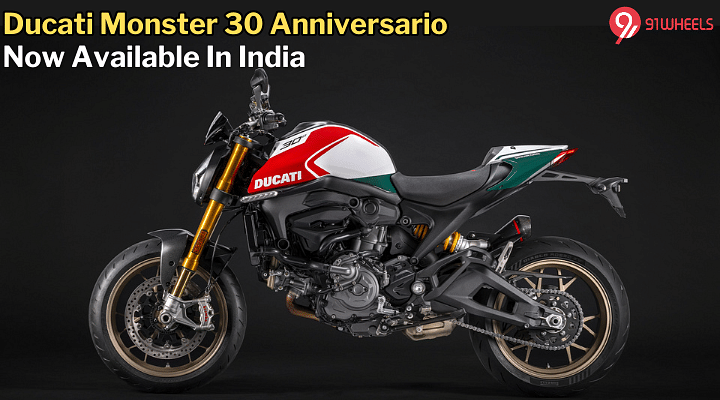 Ducati Monster 30 Anniversario Limited Edition Now In India - Details