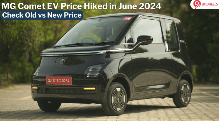 MG Comet EV Price Hiked In June 2024: Check New vs Old Price Here MG Comet EV Price Hiked In June 2024: Check New vs Old Price Here
