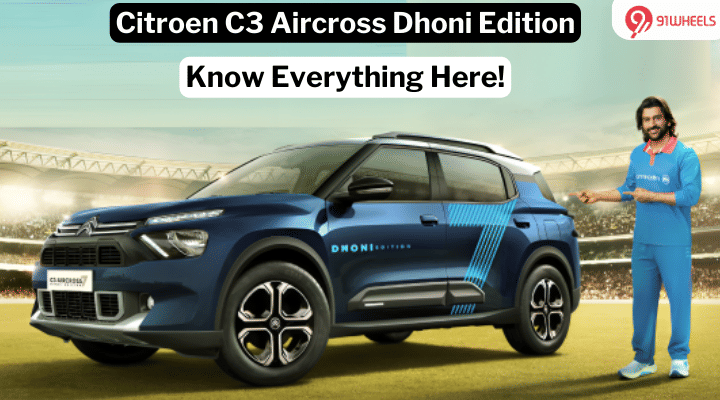 Citroen C3 Aircross Dhoni Edition, New Details Unveiled - Top Things To Know Citroen C3 Aircross Dhoni Edition, New Details Unveiled - Top Things To Know