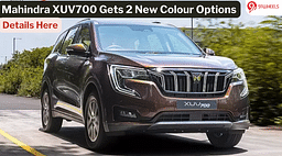Mahindra XUV700 Introduces 2 New Colour Options