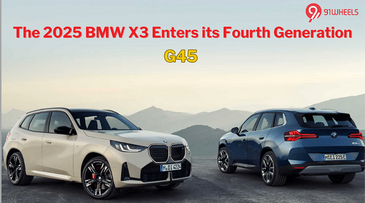 2025 BMW X3 Will Get New Powertrain, Exterior, Interior And Much More