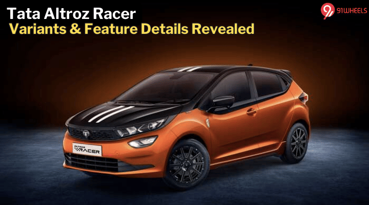 Breaking! Tata Altroz Racer Variants, Features & Other Details Leaked Breaking! Tata Altroz Racer Variants, Features & Other Details Leaked