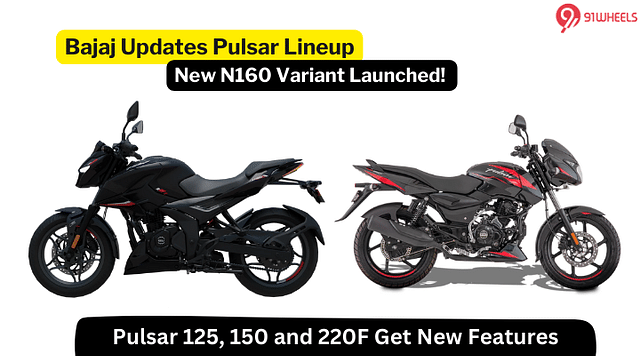 Bajaj Pulsar Lineup Updated: New N160 Variant, Added Features for 125, 150 and 220F - Details