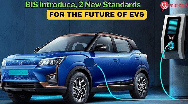 Bureau of Indian Standards (BIS) Introduces New Standards For EVs