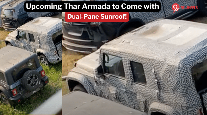Thar Armada To Get A Dual-Pane Sunroof? Take A Look