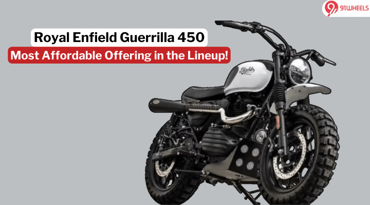 Royal Enfield Guerrilla 450 to be Positioned as the Most Affordable Offering in the Lineup; Details Royal Enfield Guerrilla 450 to be Positioned as the Most Affordable Offering in the Lineup; Details