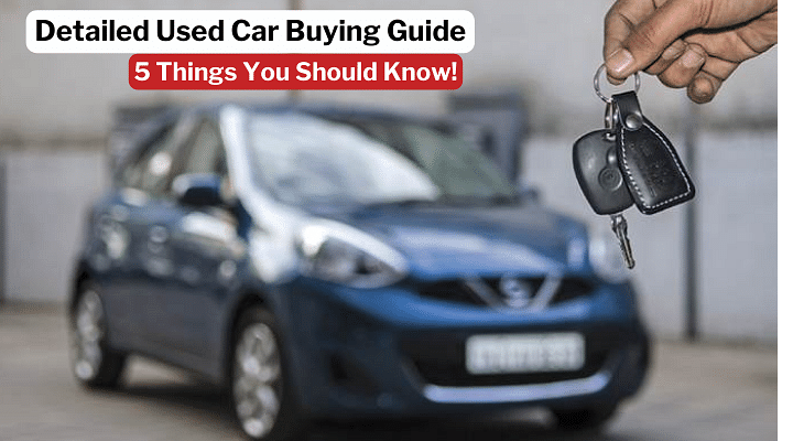 5 things You Should Know Before Buying a Used Car in 2024