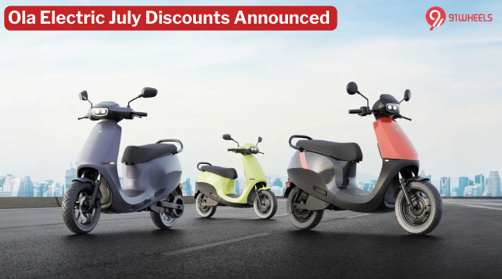 Ola Electric July Discount Announced, Valid Till 10 July - Details! Ola Electric July Discount Announced, Valid Till 10 July - Details!