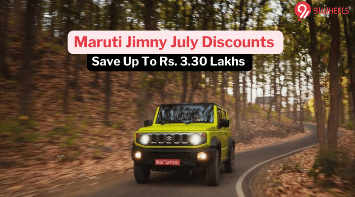 Maruti Jimny Gets Up To Rs. 3.3 Lakhs In Discounts This July Maruti Jimny Gets Up To Rs. 3.3 Lakhs In Discounts This July